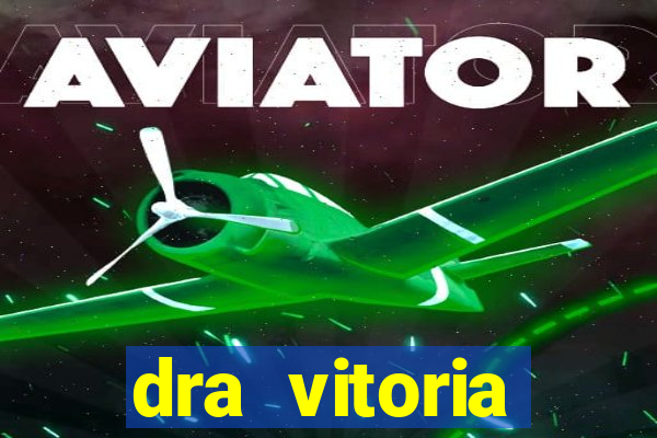 dra vitoria ginecologista cruzeiro sp